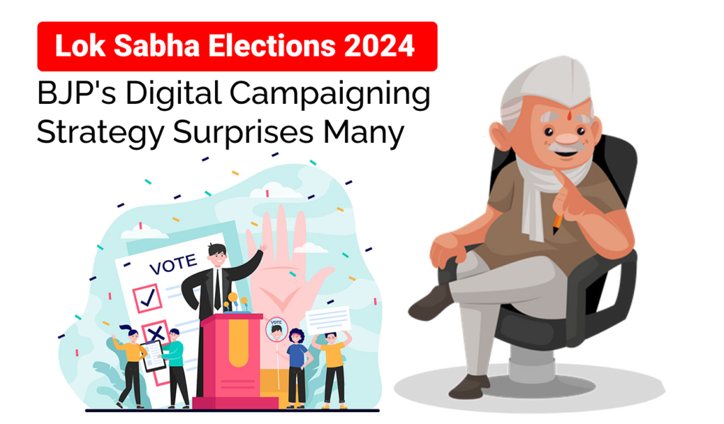 Lok Sabha Elections 2024: BJP's Digital Campaigning Strategy Surprises Many